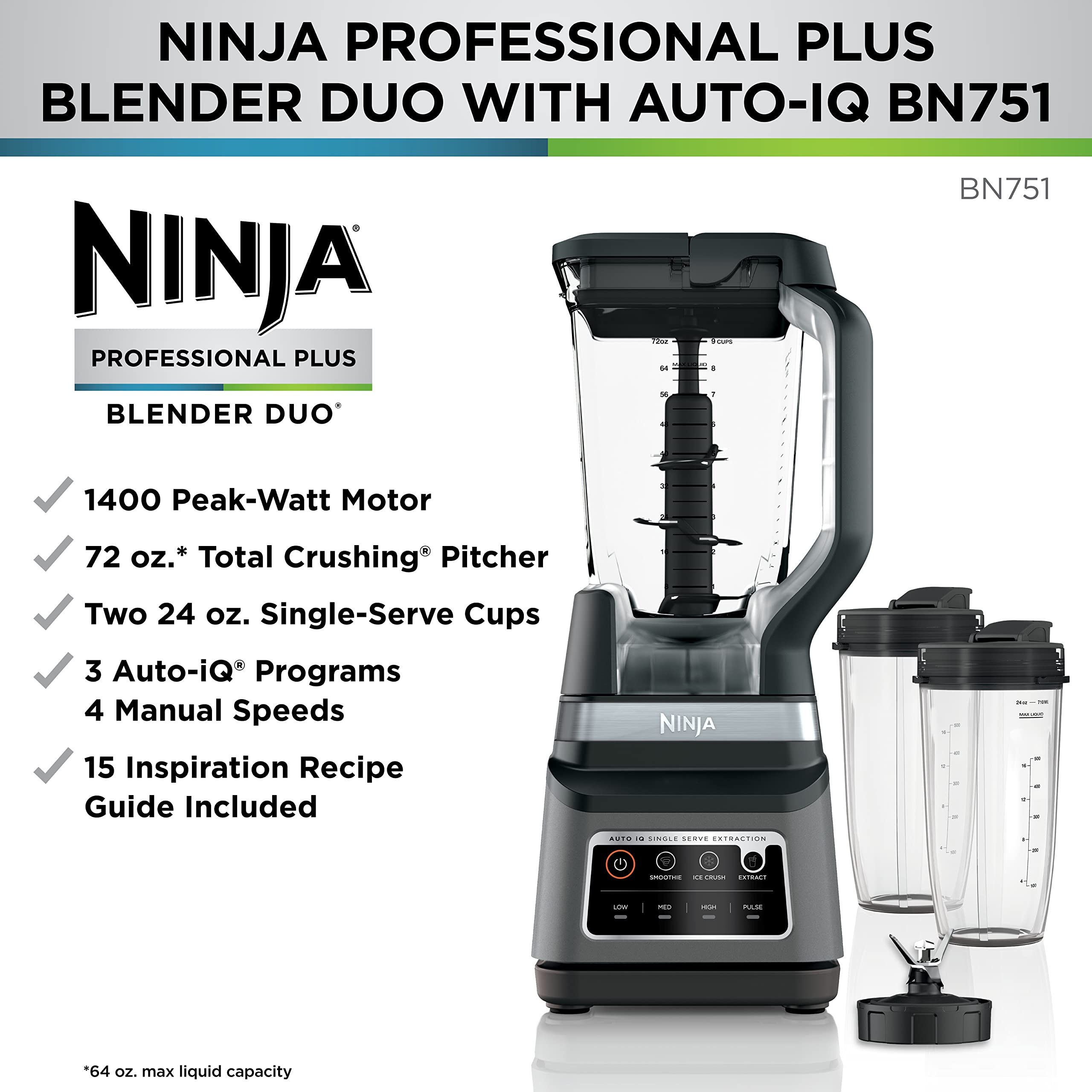 Ninja BN751 Professional Plus DUO Blender, 1400 Peak Watts, 3 Auto-IQ Programs for Smoothies, Frozen Drinks & Nutrient Extractions, 72-oz. Total Crushing Pitcher & (2) 24 oz. To-Go Cups, Black